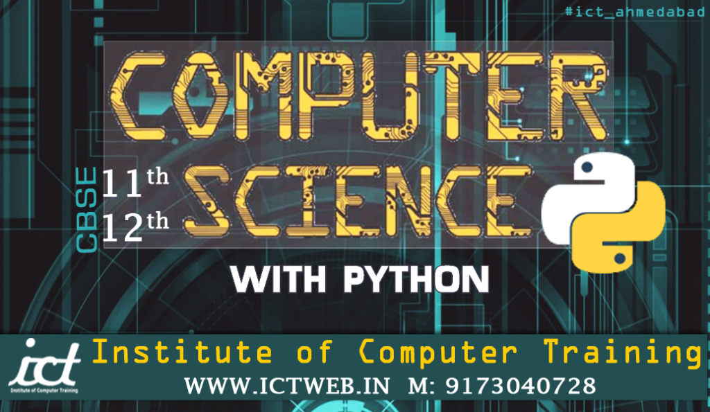 COMPUTER-SCIENCE-PYTHON-CBSE-ICT-AHMEDABAD
