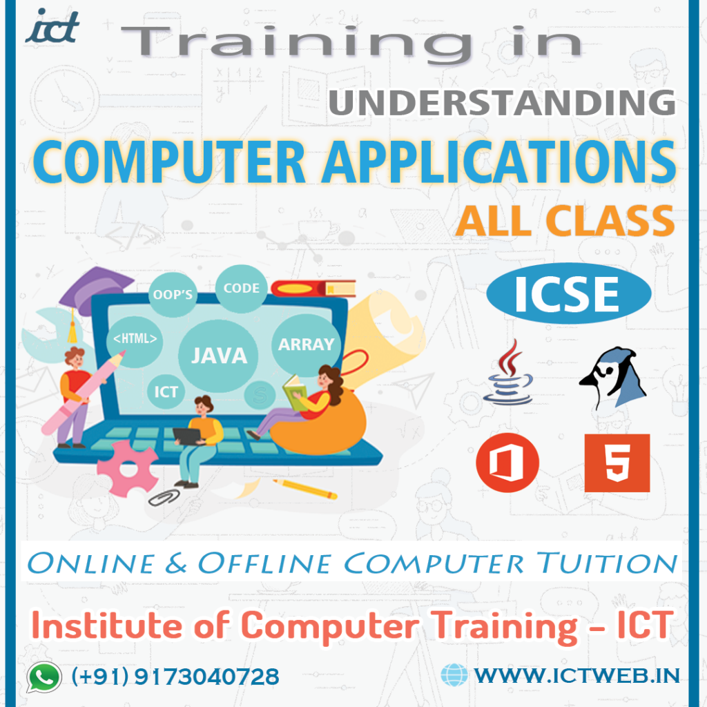 ICT Ahmedabad gives ICSE Computer Application Tuition for All Class with BlueJ Java Programming Language, Get the best Coaching for ICSE, CISCE Computer Applications Tuitions for Class 8, 9, 10 at ICT - Institute of Computer Training